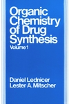 The Organic Chemistry of Drug Synthesis, Volume 1 (0471521418) cover image