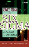 Service Design for Six Sigma: A Roadmap for Excellence (0471682918) cover image