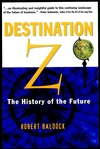 Destination Z: The History of the Future (0471861618) cover image