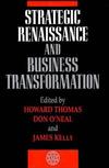 Strategic Renaissance and Business Transformation (0471957518) cover image
