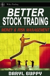 Better Stock Trading: Money and Risk Management (0470821019) cover image