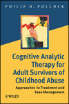 Cognitive Analytic Therapy for Adult Survivors of Childhood Abuse: Approaches to Treatment and Case Management (0470848219) cover image