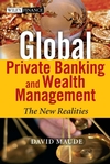 Global Private Banking and Wealth Management: The New Realities (0470854219) cover image