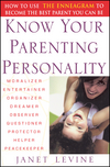 Know Your Parenting Personality: How to Use the Enneagram to Become the Best Parent You Can Be (0471250619) cover image