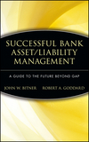 Successful Bank Asset/Liability Management: A Guide to the Future Beyond Gap (0471527319) cover image