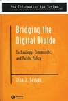 Bridging the Digital Divide: Technology, Community and Public Policy (0631232419) cover image