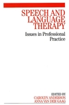 Speech and Language Therapy: Issues in Professional Practice (1861564619) cover image