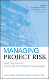 Managing Project Risk: Best Practices for Architects and Related Professionals (047027381X) cover image