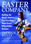 Faster Company: Building the World's Nuttiest, Turn-on-a-Dime, Home-Grown, Billion-Dollar Business (047124211X) cover image