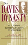 The Davis Dynasty: Fifty Years of Successful Investing on Wall Street (047147441X) cover image
