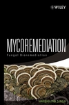 Mycoremediation: Fungal Bioremediation (047175501X) cover image