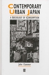 Contemporary Urban Japan: A Sociology of Consumption (063120301X) cover image