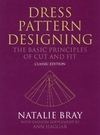 Dress Pattern Designing (Classic Edition): The Basic Principles of Cut and Fit, 5th Edition (063206501X) cover image