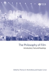 The Philosophy of Film: Introductory Text and Readings (140511441X) cover image