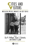 Cities and Visitors: Regulating People, Markets, and City Space