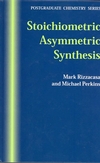 Stoichiometric Asymmetric Synthesis (184127111X) cover image