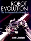 Robot Evolution: The Development of Anthrobotics (0471026220) cover image