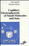 Capillary Electrophoresis of Small Molecules and Ions (0471188220) cover image