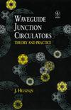 Waveguide Junction Circulators: Theory and Practice (0471982520) cover image