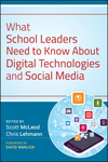 What School Leaders Need to Know About Digital Technologies and Social Media (1118116720) cover image