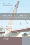 Fiber Optic MEthods for Structural Health Monitoring