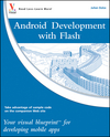 Android Development with Flash: Your Visual Blueprint for Developing Mobile Apps (0470904321) cover image