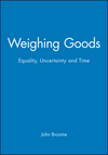 Weighing Goods: Equality, Uncertainty and Time (0631199721) cover image