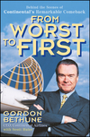 From Worst to First: Behind the Scenes of Continental's Remarkable Comeback (0471356522) cover image