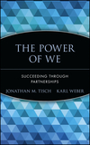 The Power of We: Succeeding Through Partnerships (0471652822) cover image