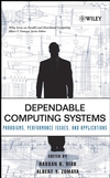 Dependable Computing Systems: Paradigms, Performance Issues, and Applications (0471674222) cover image