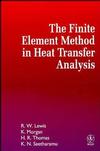 The Finite Element Method in Heat Transfer Analysis  (0471943622) cover image