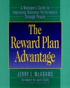 The Reward Plan Advantage: A Manager's Guide to Improving Business Performance Through People (0787902322) cover image