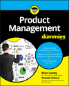 Product Management For Dummies (1119264022) cover image Product Management For Dummies (1119264022) cover image