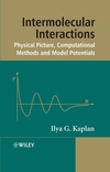 Intermolecular Interactions: Physical Picture, Computational Methods and Model Potentials (0470863323) cover image