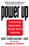 Power Up: Transforming Organizations Through Shared Leadership (0471121223) cover image