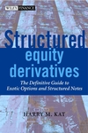 Structured Equity Derivatives: The Definitive Guide to Exotic Options and Structured Notes (0471486523) cover image