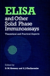 ELISA and Other Solid Phase Immunoassays: Theoretical and Practical Aspects (0471909823) cover image