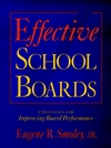 Effective School Boards: Strategies for Improving Board Performance (0787946923) cover image