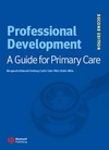 Professional Development: A Guide for Primary Care, 2nd Edition (1405122323) cover image