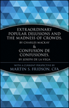 Extraordinary Popular Delusions and the Madness of Crowds and Confusin de Confusiones (0471133124) cover image