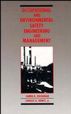 Occupational and Environmental Safety Engineering and Management (0471289124) cover image