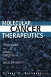 Molecular Cancer Therapeutics: Strategies for Drug Discovery and Development (0471432024) cover image