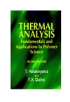 Thermal Analysis: Fundamentals and Applications to Polymer Science, 2nd Edition (0471983624) cover image