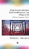 Post-Colonial Literatures in English: History, Language, Theory (0631194924) cover image