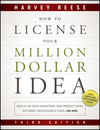 How to License Your Million Dollar Idea: Cash In On Your Inventions, New Product Ideas, Software, Web Business Ideas, And More, 3rd Edition (1118022424) cover image