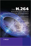 The H.264 Advanced Video Compression Standard, 2nd Edition (0470516925) cover image