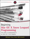 Beginning Mac OS X Snow Leopard Programming (0470577525) cover image