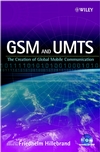 GSM and UMTS: The Creation of Global Mobile Communication (0470843225) cover image