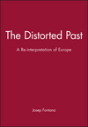 The Distorted Past: A Re-interpretation of Europe (0631176225) cover image