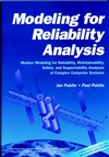Modeling for Reliability Analysis: Markov Modeling for Reliability, Maintainability, Safety, and Supportability Analyses of Complex Systems (0780334825) cover image